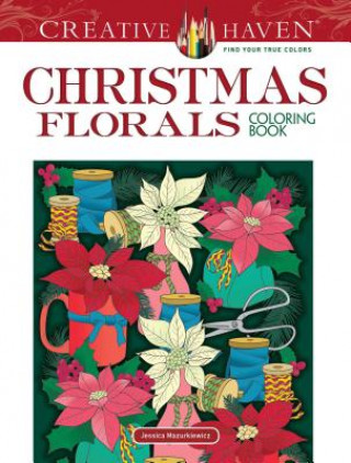 Carte Creative Haven Christmas Florals Coloring Book Jessica Mazurkiewicz
