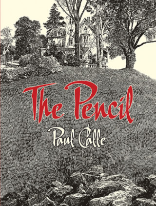 Knjiga Pencil Paul Calle
