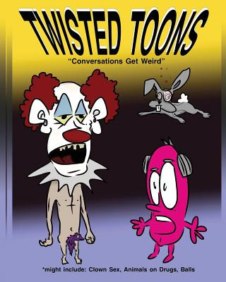 Knjiga Twisted Toons Spriggs