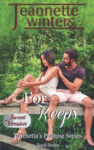 Книга For Keeps - Sweet Version Jeannette Winters