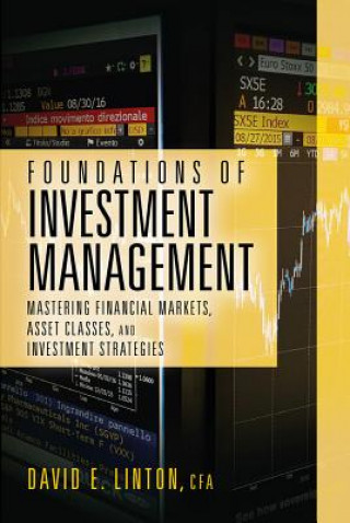 Kniha Foundations of Investment Management David E. Linton