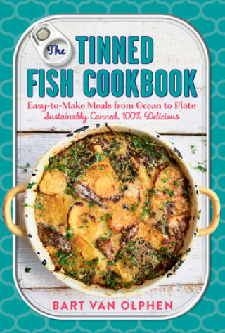 Kniha Tinned Fish Cookbook Bart van Olphen