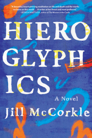 Libro Hieroglyphics Jill Mccorkle