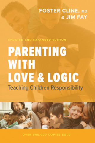Kniha Parenting with Love and Logic Foster Cline