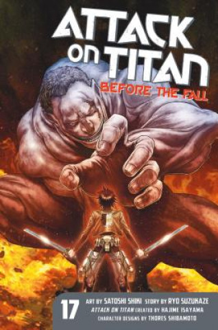 Könyv Attack On Titan: Before The Fall 17 Ryo Suzukaze