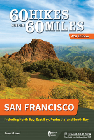 Knjiga 60 Hikes Within 60 Miles: San Francisco Jane Huber