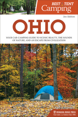 Kniha Best Tent Camping: Ohio Robert Lowendick