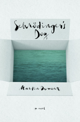 Knjiga Schrodinger's Dog Martin Dumont