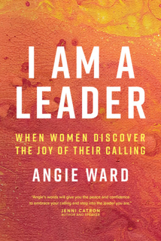 Libro I Am a Leader Angie Ward