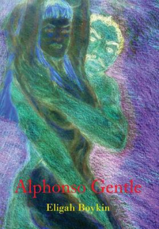 Boek Alphonso Gentle Eligah Boykin