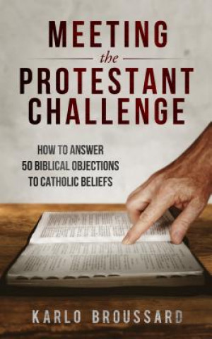 Carte Meeting the Protestant Challenge Karlo Broussard