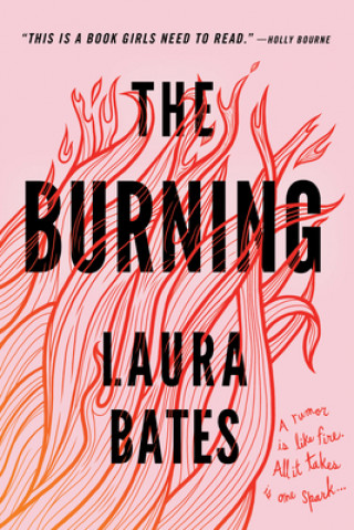Carte The Burning Laura Bates