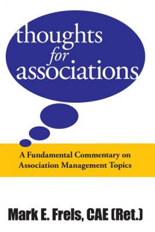 Libro Thoughts for Associations Mark E. Frels Cae