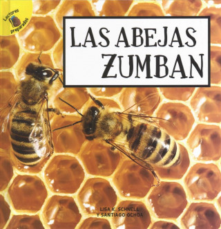 Książka Las Abejas Zumban: Bees Buzz Santiago Ochoa