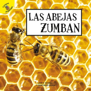 Książka Las Abejas Zumban: Bees Buzz Santiago Ochoa