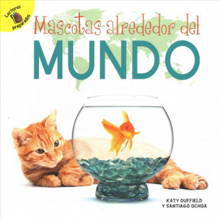 Book Mascotas Alrededor del Mundo: Pets Around the World Santiago Ochoa