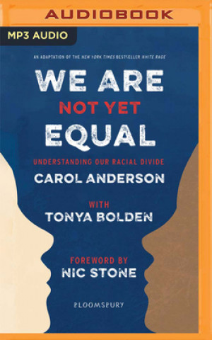 Digital We Are Not Yet Equal: Understanding Our Racial Divide Carol Anderson