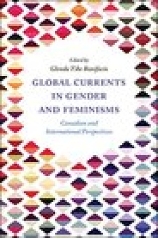 Kniha Global Currents in Gender and Feminisms Glenda Tibe Bonifacio