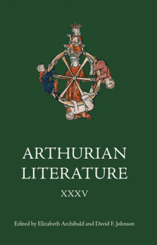 Książka Arthurian Literature XXXV Elizabeth Archibald