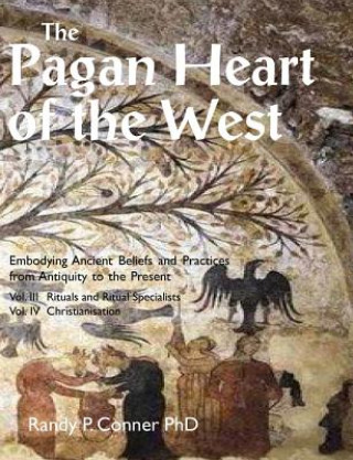 Kniha Pagan Heart of the West Randy P. Conner