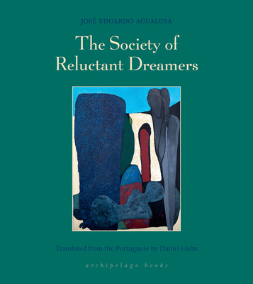 Book The Society of Reluctant Dreamers Jose Eduardo Agualusa