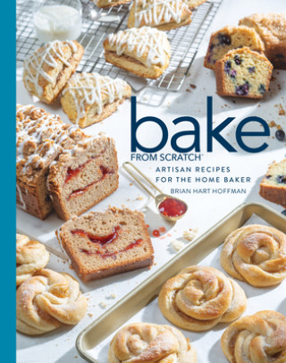 Könyv Bake from Scratch (Vol 4): Artisan Recipes for the Home Baker Brian Hart Hoffman