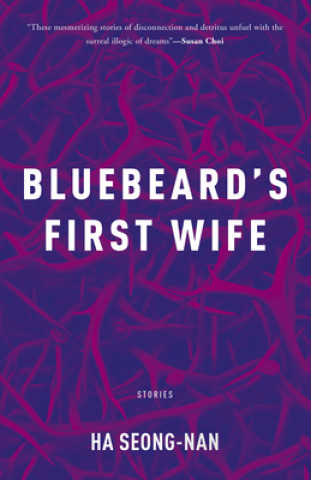 Kniha Bluebeard's First Wife Seong-Nan Ha