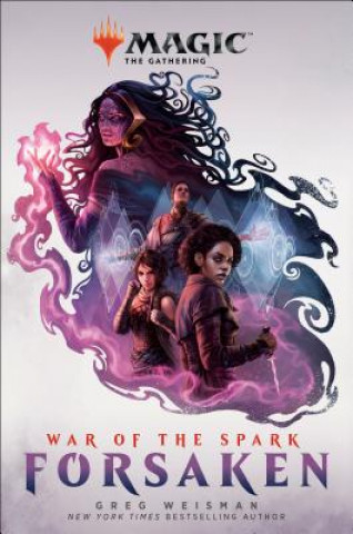 Könyv War of the Spark: Forsaken (Magic: The Gathering) Greg Weisman