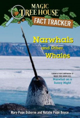 Könyv Narwhals and Other Whales Mary Pope Osborne