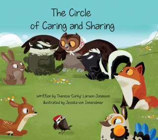 Kniha The Circle of Caring and Sharing Theresa "corky" Larsen-Jonasson
