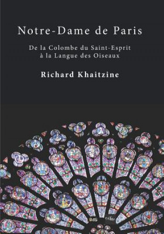 Kniha Notre-Dame de Paris Richard Khaitzine
