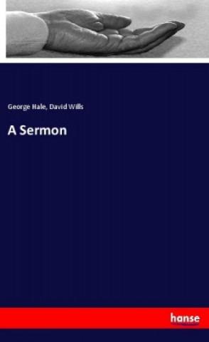 Knjiga A Sermon George Hale