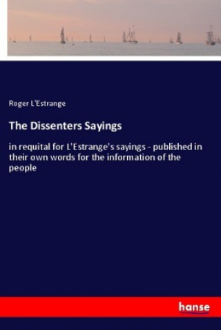 Carte The Dissenters Sayings Roger L'Estrange