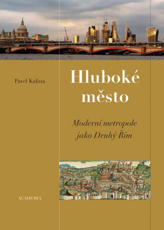 Book Hluboké město Pavel Kalina