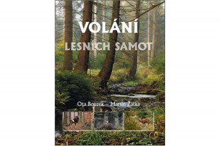 Kniha Volání lesních samot Ota Bouzek