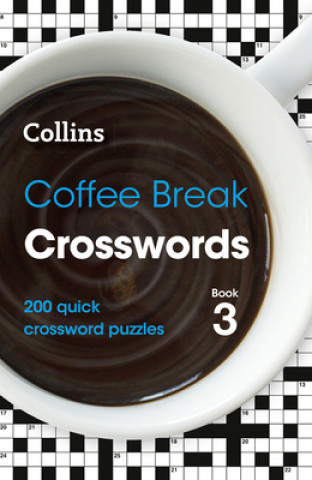 Könyv Coffee Break Crosswords Book 3 Collins Puzzles