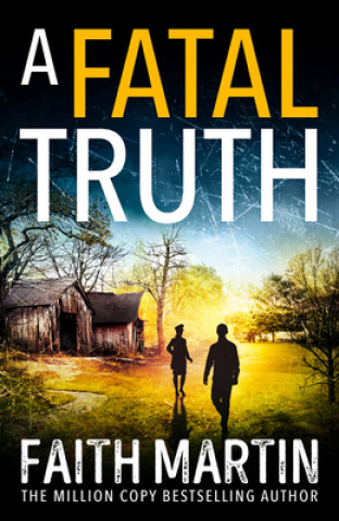 Kniha Fatal Truth Faith Martin