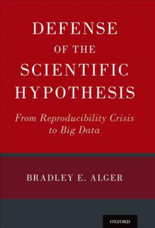 Kniha Defense of the Scientific Hypothesis Alger