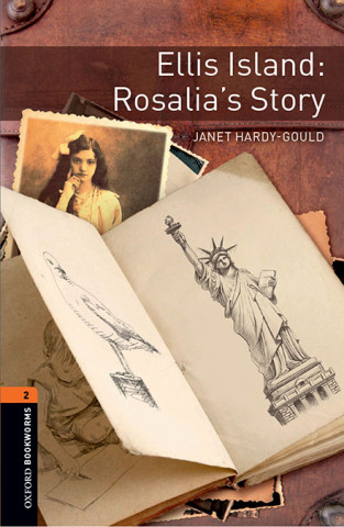 Book Oxford Bookworms Library: Level 2:: Ellis Island: Rosalia's Story Audio Pack Janet Hardy-Gould