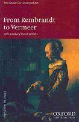 Knjiga From Rembrandt to Vermeer Jane Turner