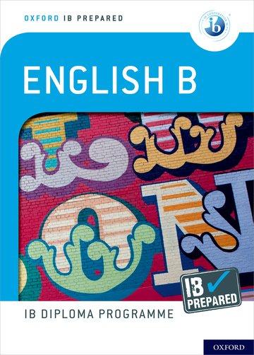 Könyv Oxford IB Diploma Programme: IB Prepared: English B 