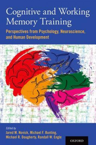 Könyv Cognitive and Working Memory Training Jared M. Novick