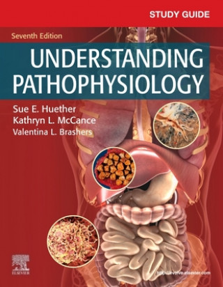 Kniha Study Guide for Understanding Pathophysiology Sue E. Huether