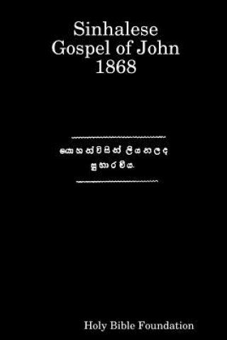 Kniha Sinhalese Gospel of John 1868 Holy Bible Foundation