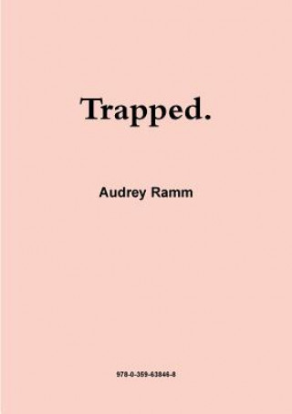 Knjiga Trapped. Audrey Ramm