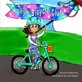 Kniha Holly's Bicycle Club Doris McKinney