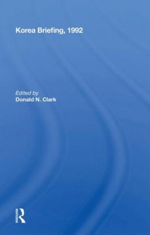Libro Korea Briefing, 1992 Donald N. Clark