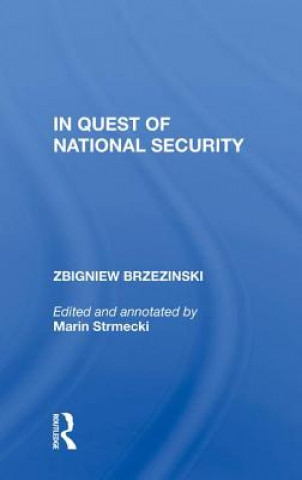 Kniha In Quest Of National Security Zbigniew Brzezinski