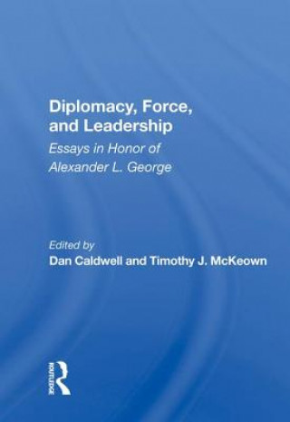 Kniha Diplomacy, Force, and Leadership 