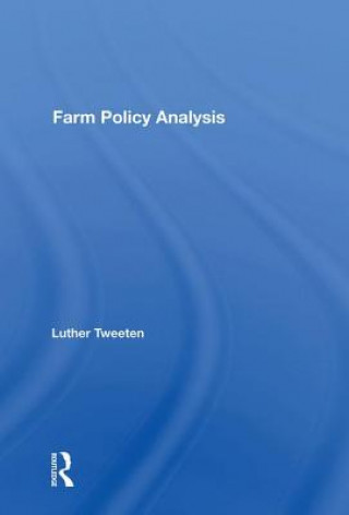 Βιβλίο Farm Policy Analysis Luther Tweeten